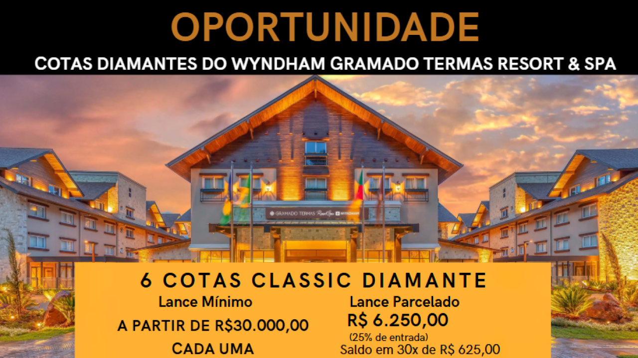 OPORTUNIDADE - 06 COTAS DIAMANTES DO WYNDHAM GRAMADO TERMAS RESORT & SPA